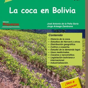 La Coca en Bolivia y el Mundo