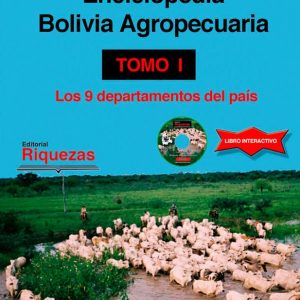 Bolivia Agropecuaria - Los 9 Departamentos